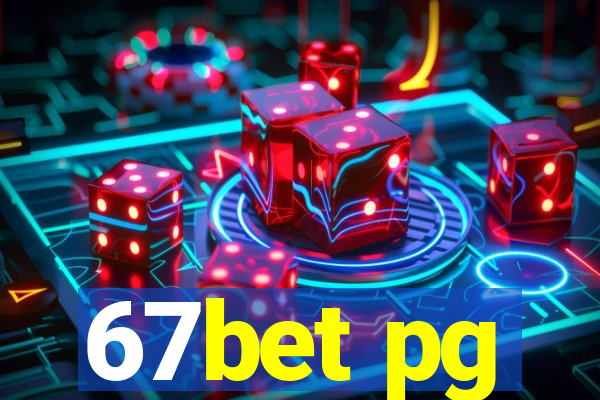 67bet pg